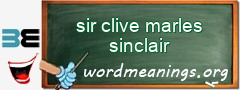 WordMeaning blackboard for sir clive marles sinclair